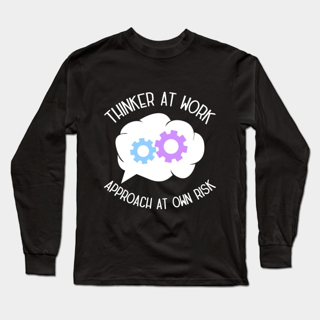 Productive Thinker At Work - Approach At Own Risk Long Sleeve T-Shirt by VollkornPopcorn